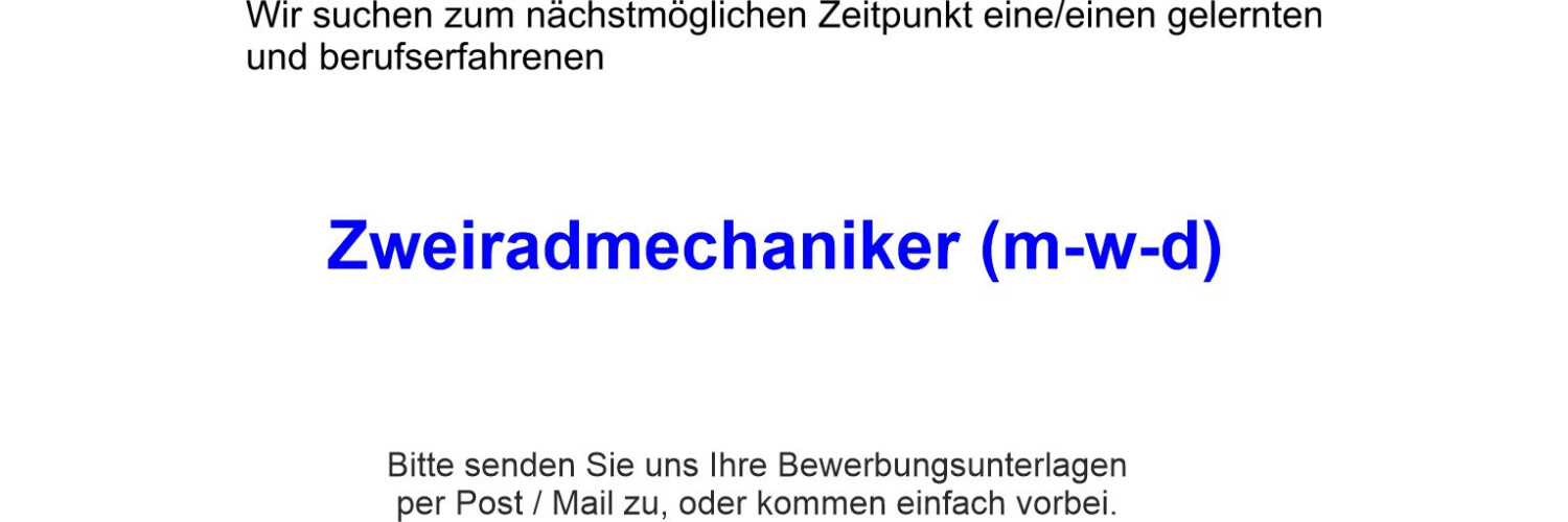 Zweiradmechaniker gesucht