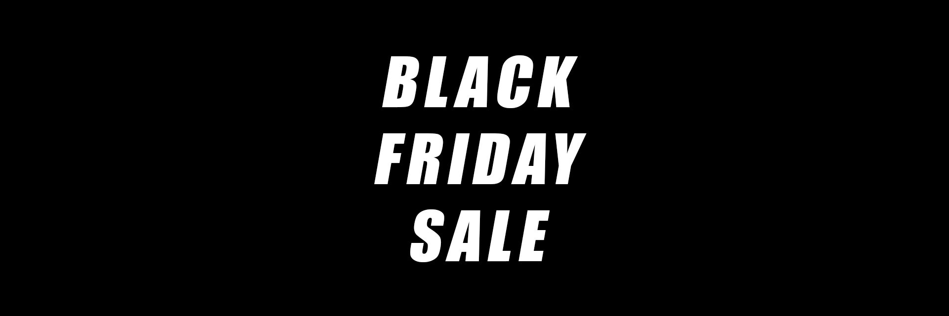 BLACKFRIDAYSALE