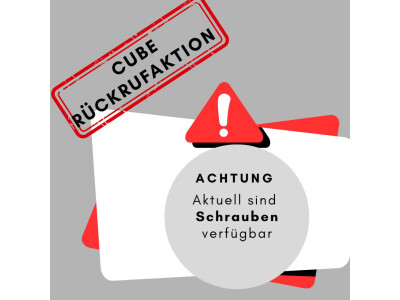 Cube Rückrufaktion