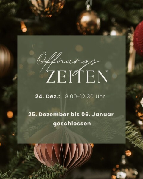 Öffnungszeiten über die Feiertage